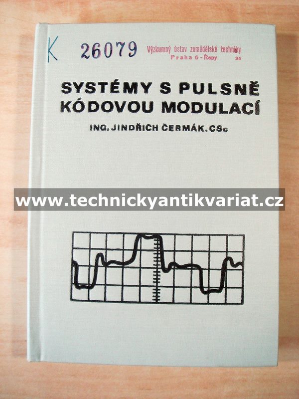 Systémy s pulsně kodovou modulací - Jindřich Čermák (1973)