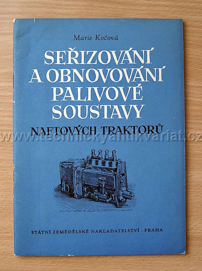Seřizování a obnovování palivové soustavy naftových traktorů