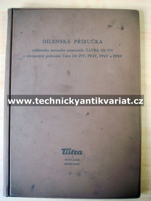 Tatra 138 VN, P1V, PP4V, PP6V a PP8V - dílenská příručka (1966)