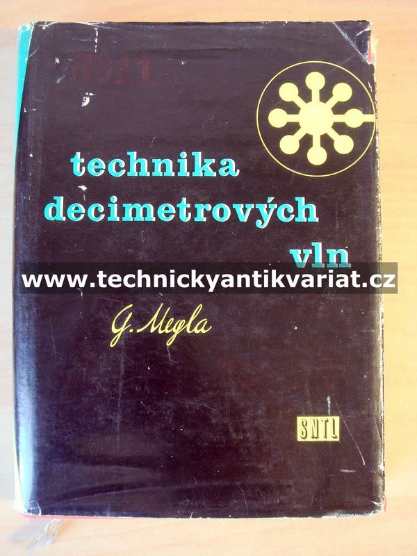 Technika decimetrový vln - G. Megla (1958)