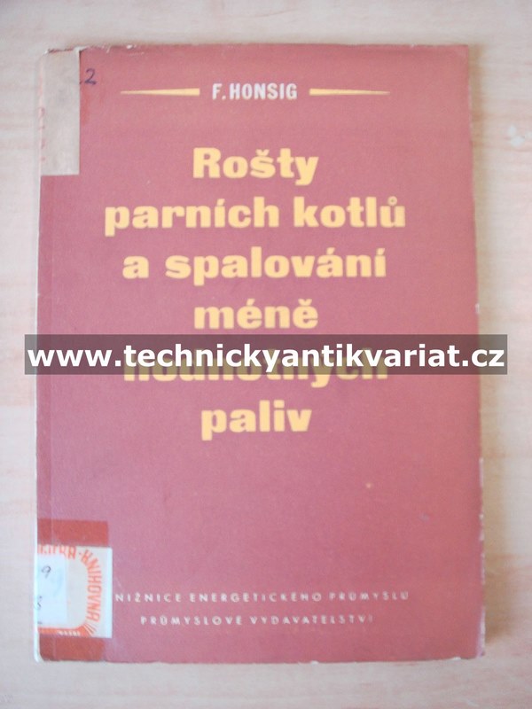 Rošty parních kotlů a spalování méně hodnotných paliv - Honsing (1952)