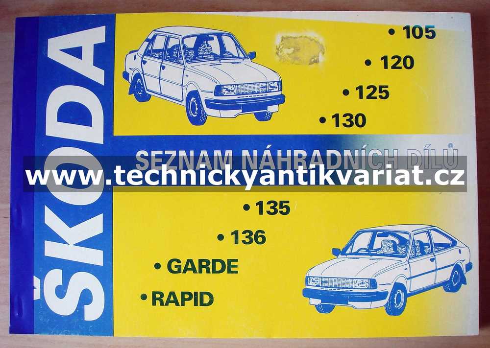 Škoda 105, 120, 125, 130, 135, 136, Garde, Rapid - seznam náhradních dílů (1989)