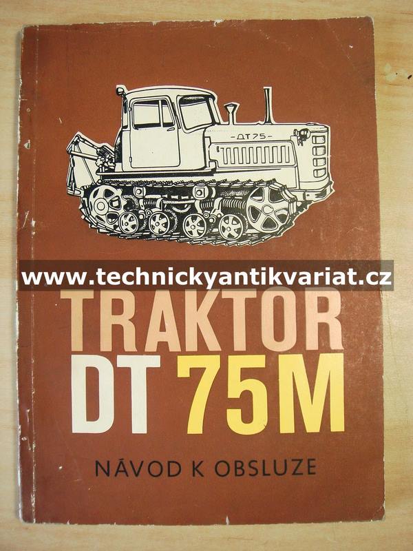 Traktor DT 75M - návod k obsluze