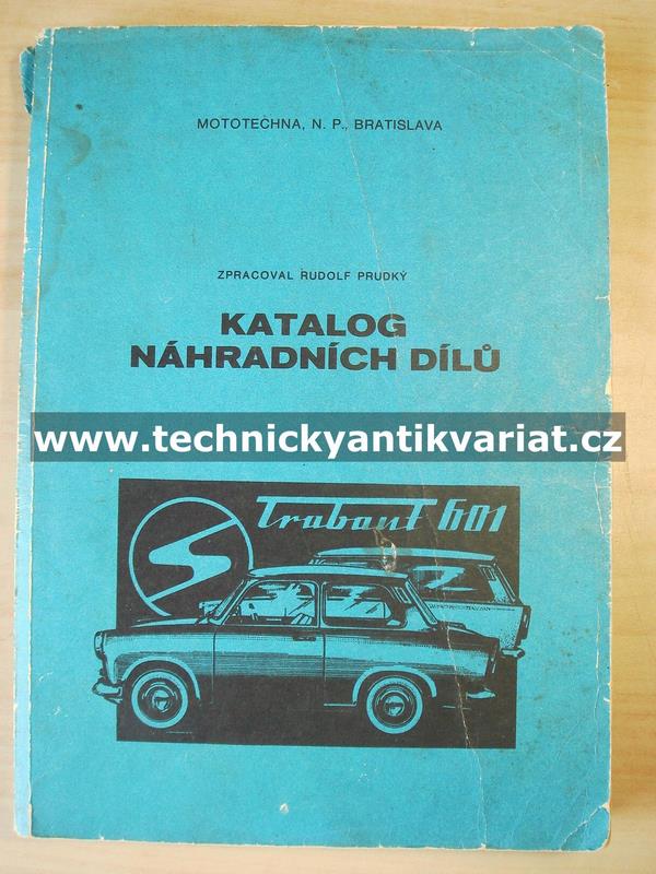 Trabant 601 - katalog náhradních dílů (1978)