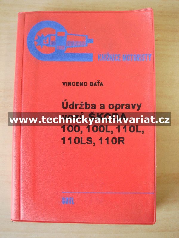 Škoda 110, 110L, 110L, 110LS, 110R - údržba a opravy vozů (1972)