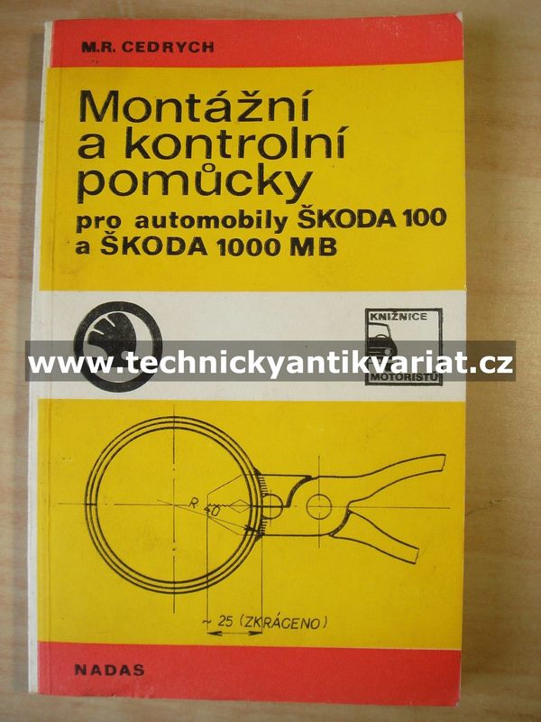 Montážní a kontrolní pomůcky pro automobily Škoda 100 a Škoda 1000MB - Cedrych (1975)