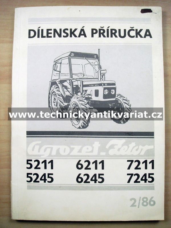 Zetor 5211 5245 6211 6245 7211 7245 - dílenská příručka (1986)