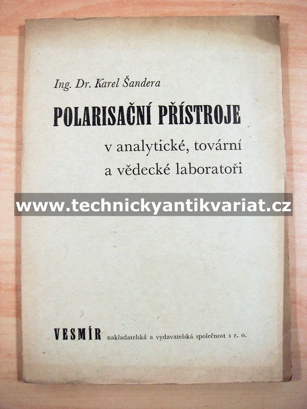 Polarisační přístroje - Karel Šandera (1945)