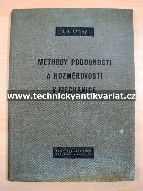 Methody podobnosti a rozměrovosti v mechanice - L.I.Sedov (1955)