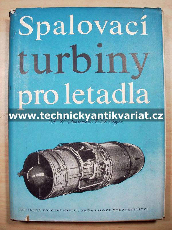 Spalovací turbíny pro letadla - Inozemcev, Zujev (1952)