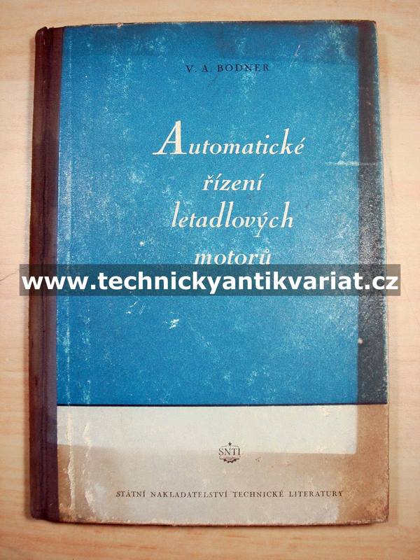 Automatické řízení letadlových motorů - V.A. Bodner (1954)
