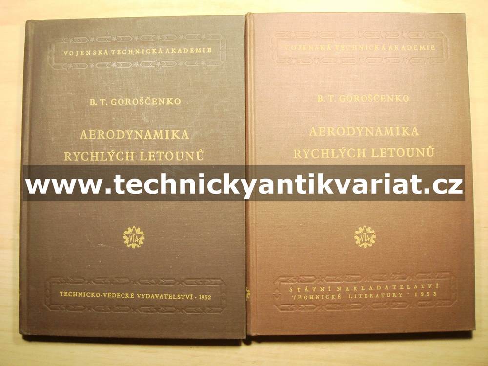 Aerodynamika rychlých letounů I.II. - B.T. Goroščenko (1952,1953)
