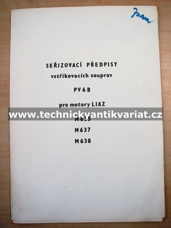 Liaz motory M635, M637, M638 - seřizovací předpisy vstřikovacích souprav PV6B