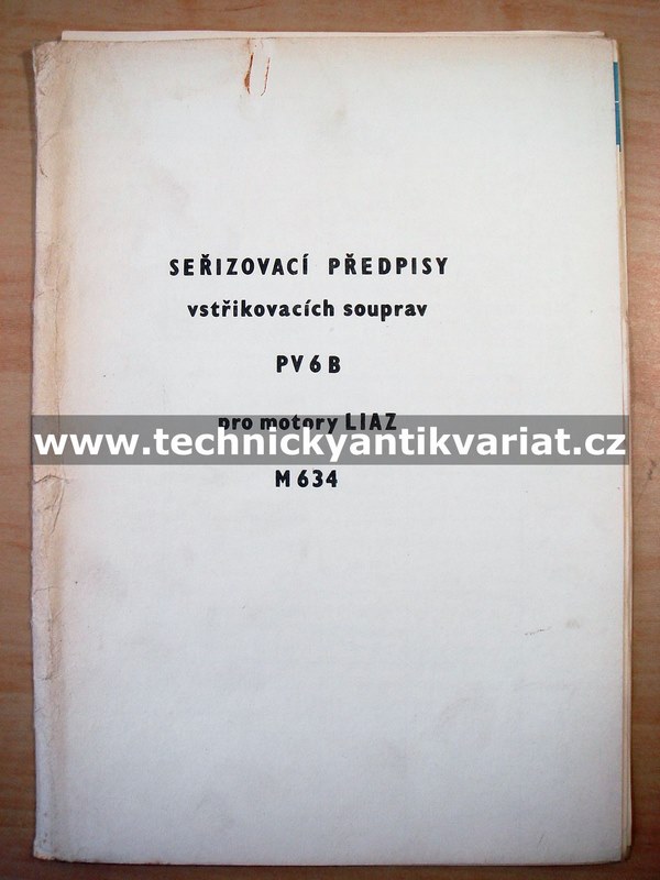 Liaz motory M634 - seřizovací předpisy vstřikovacích souprav PV6B