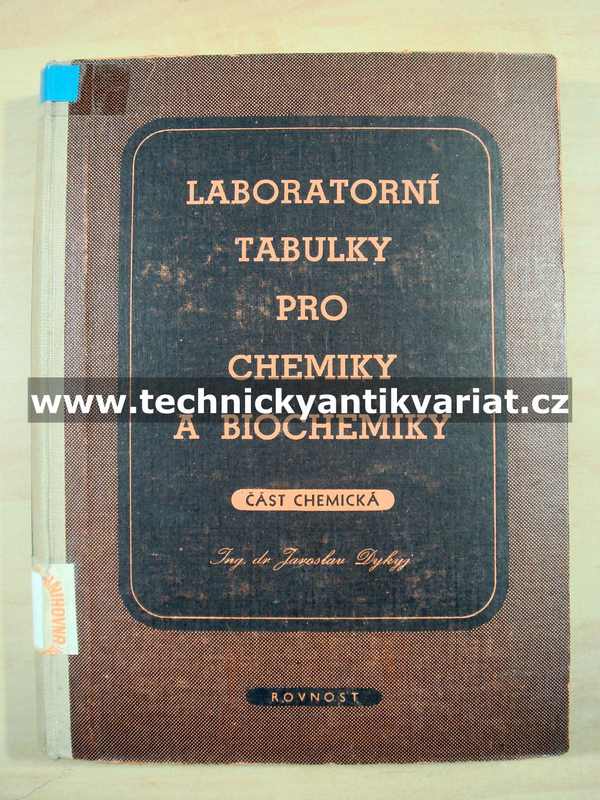 Laboratorní tabulky pro chemiky a biochemiky - část technická (1947)