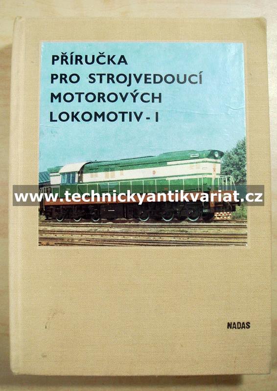 Příručka pro strojvedoucí motorových lokomotiv I. (1967)