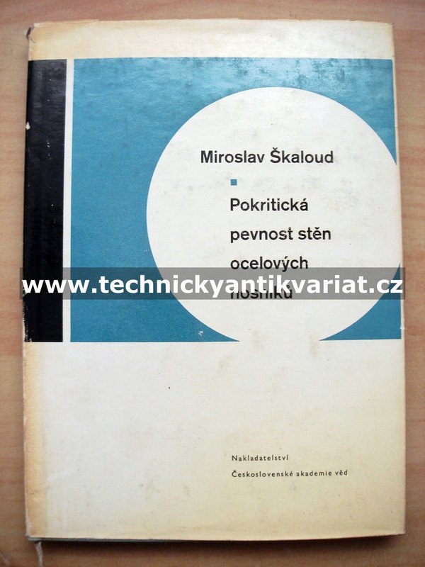 Pokritická pevnost stěn ocelových nosníků - Miroslav Škaloud (1962)