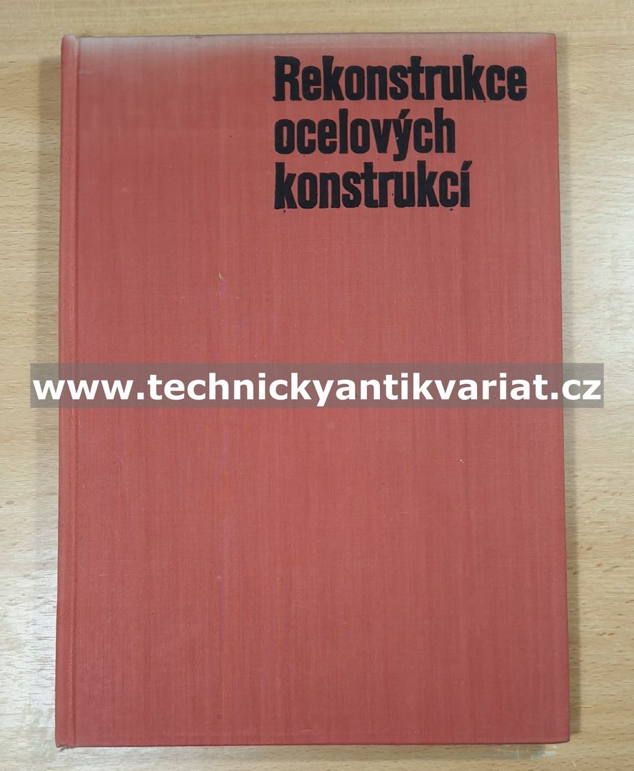 Rekonstrukce ocelových konstrukcí - Luděk Spal (1968)