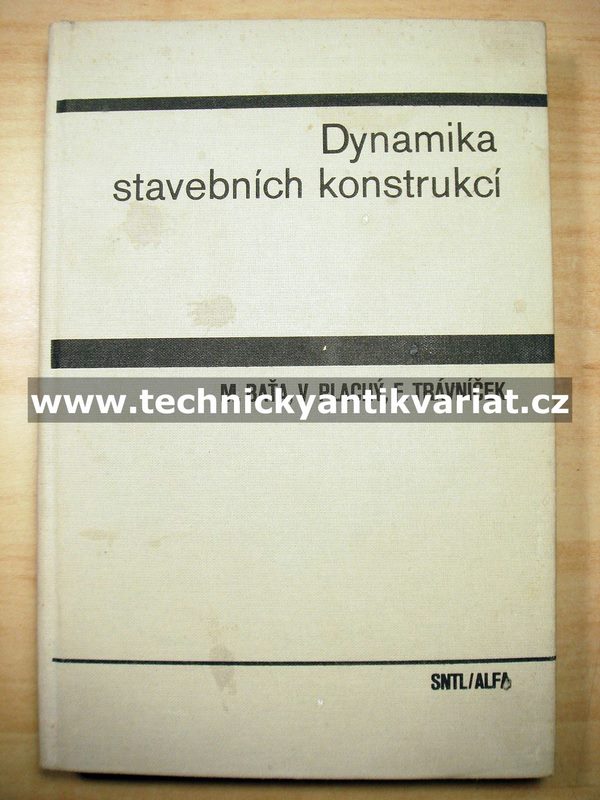 Dynamika stavebních konstrukcí - Baťa, Plachý, Trávníček (1987)