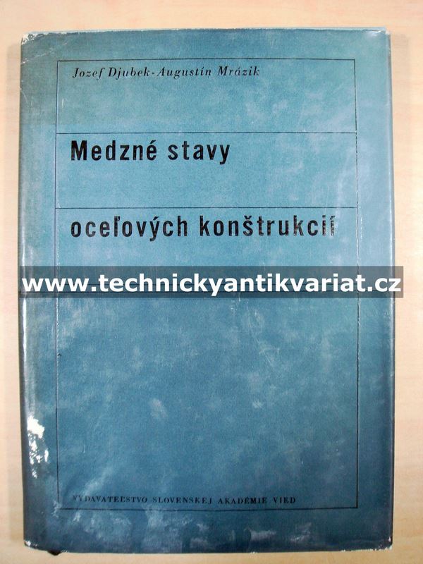 Medzné stavy ocelových konštrukcií - Djubek, Mrázik (1970)