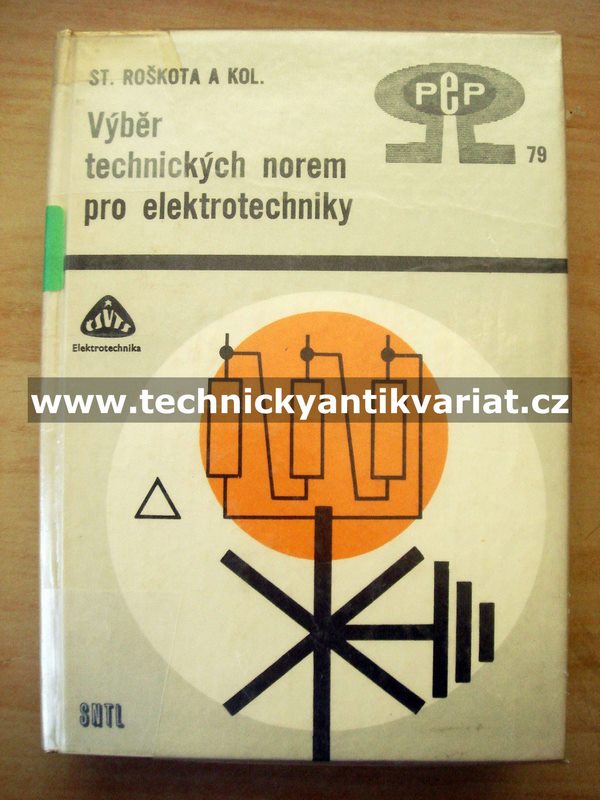 Výběr technických norem pro elektrotechniky - Roškota (1979)