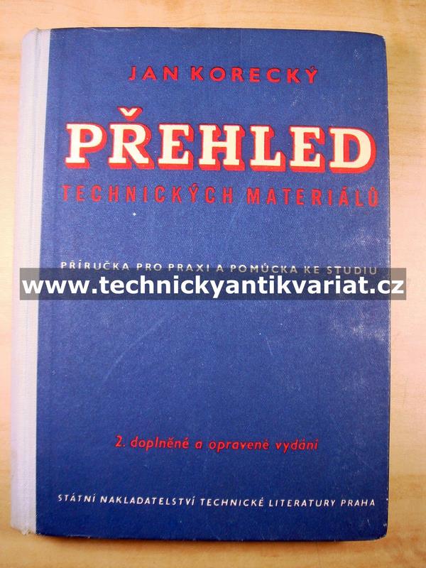 Přehled technických materiálů - Jan Korecký (1954)