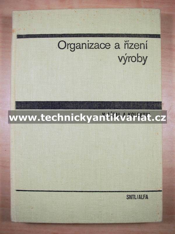 Organizace a řízení výroby - Líbal (1983)