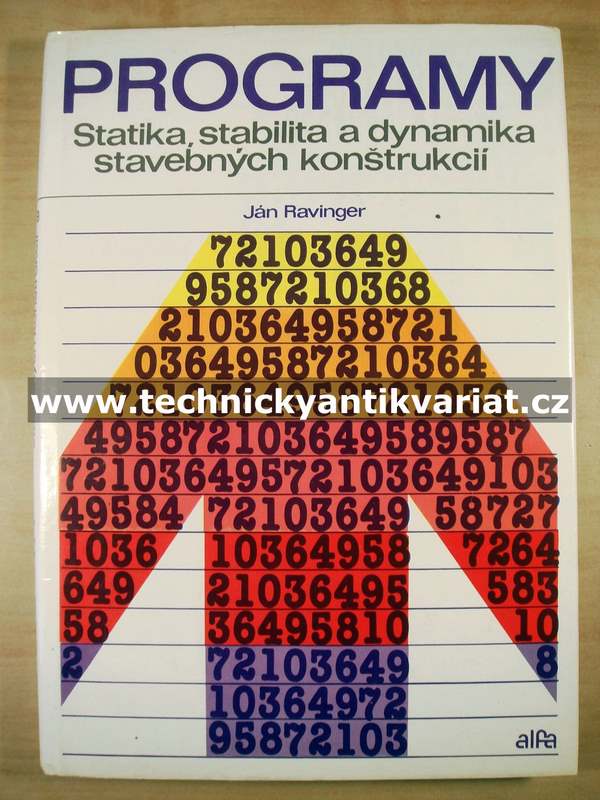 Programy - statika, stabilita a dynamika stavebných konštrukcií - Ján Ravinger (1990)