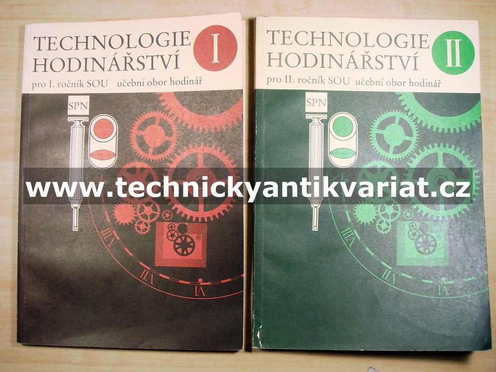 Technologie hodinářství I.II - Vojík, Hájek, Filipenský, Kintšnerová (1987)