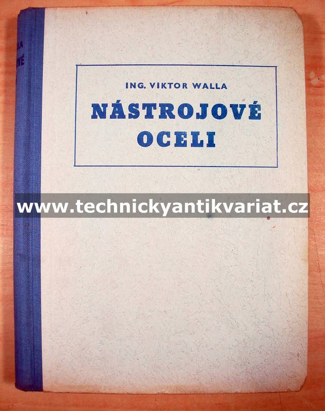 Nástrojové oceli - Viktor Walla (1952)