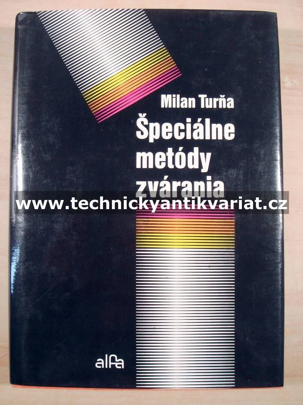 Špeciálne metódy zvárania - Milan Turňa (1989)