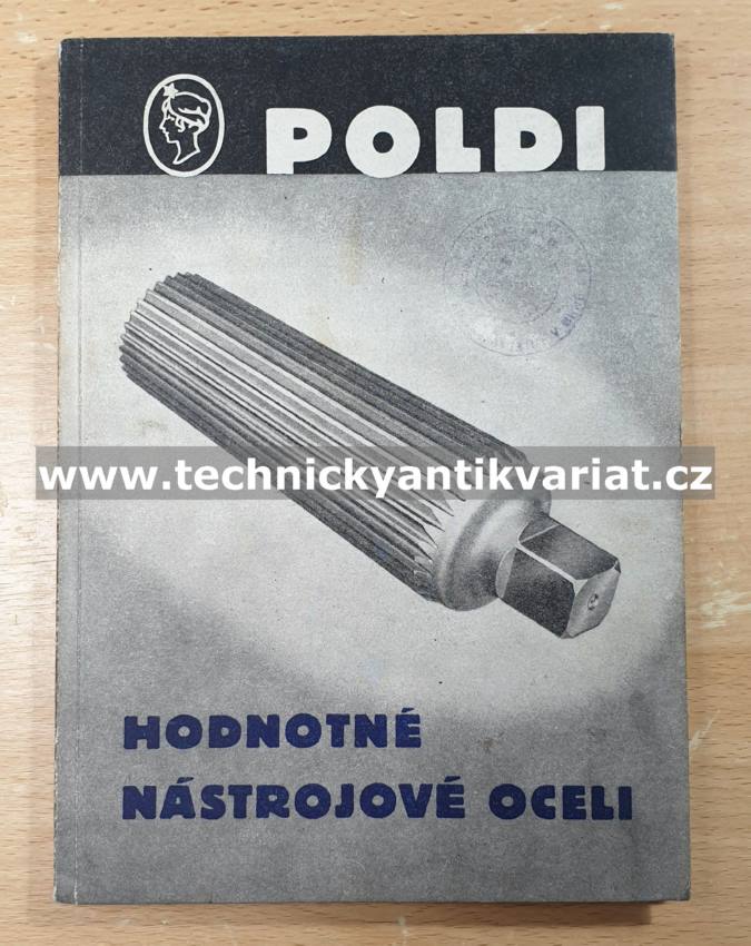 Poldi - hodnotné nástrojové oceli (1950)