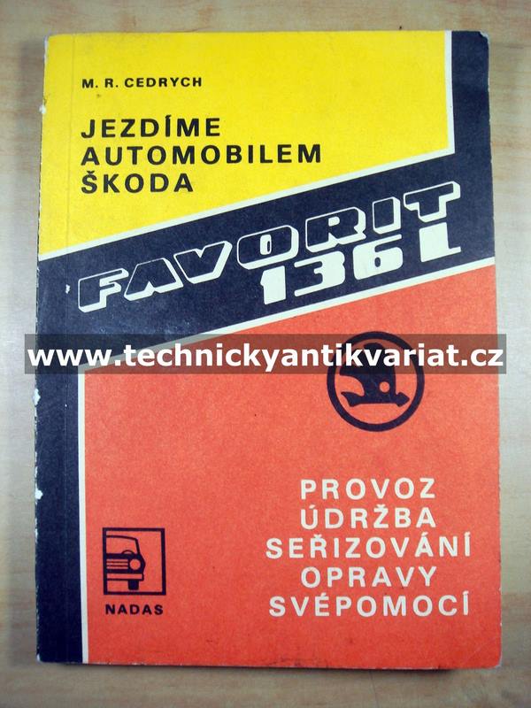 Škoda Favorit 136L - provoz, údržba, seřizování, opravy (1990)