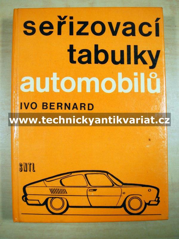 Seřizovací tabulky automobilů - Ivo Bernard (1975)