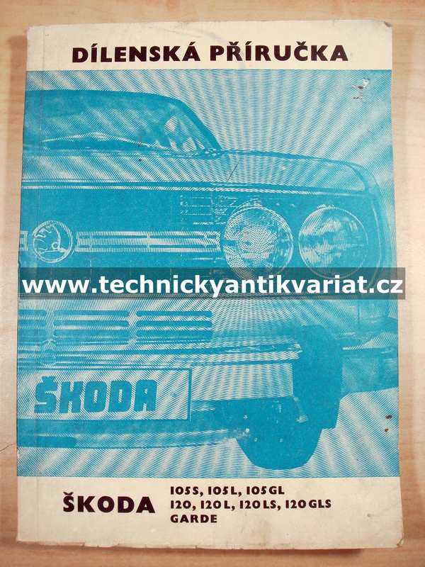 ŠKODA 105S, 105L, 105GL, 120, 120L, 120LS, 120GLS, Garde - dílenská příručka (1981) KONTROLA