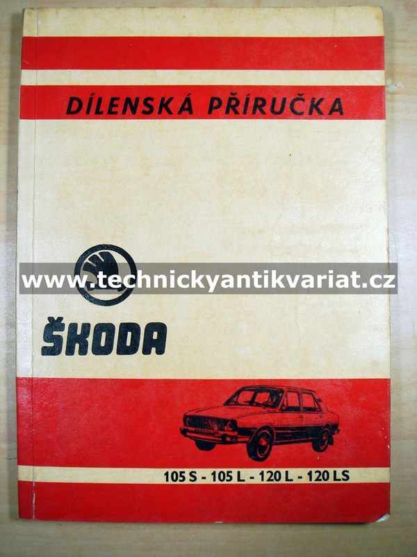 Škoda 105S, 105L, 120L, 120LS - dílenská příručka (1976)