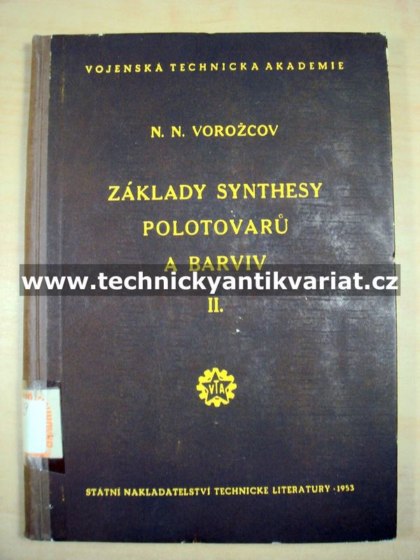 Základy synthesy polotovarů a barviv II. - Vorožcov (1953)