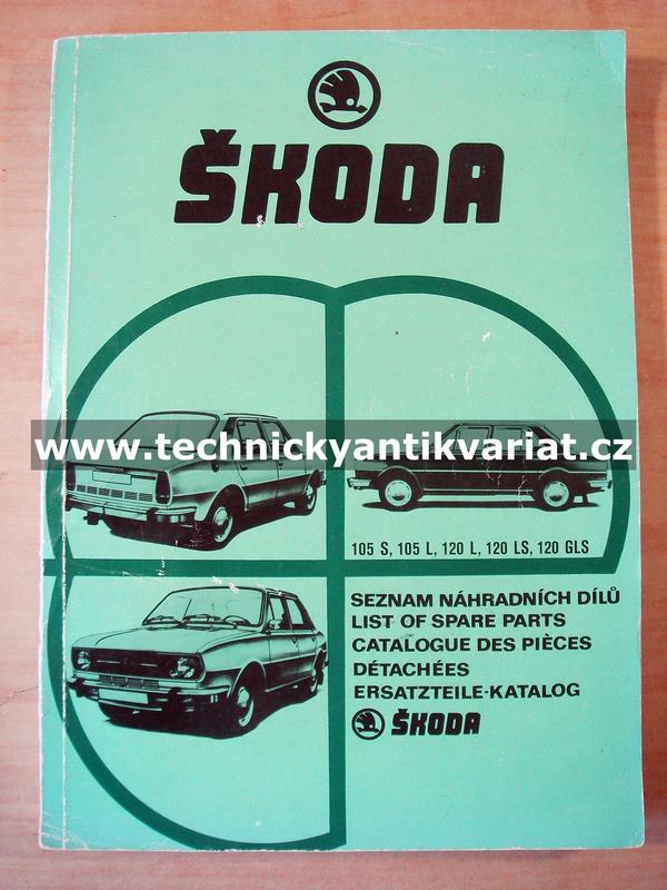 Škoda 105S, 105L, 120L, 120LS, 120GLS - seznam náhradních dílů (1977-78)