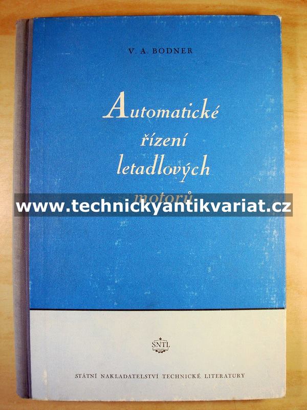 Automatické řízení letadlových motorů - V.A. Bodner (1954)