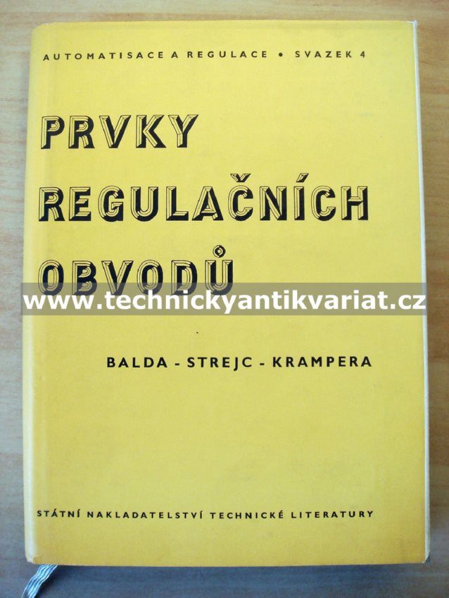 Prvky regulačních obvodů - Balda, Strejc, Krampera (1958)