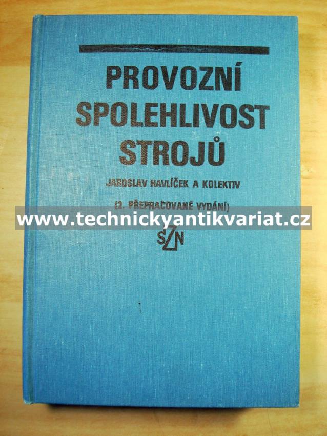 Provozní spolehlivost strojů - Jaroslav Havlíček (1989)