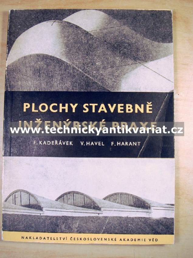 Plochy stavebně inženýrské praxe - Kadeřávek, Havel, Harant (1958)