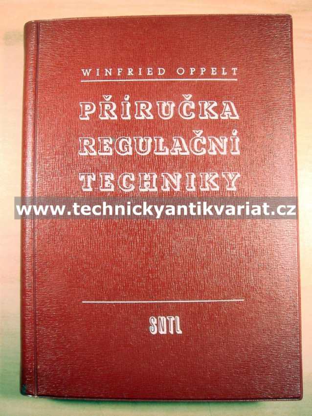Příručka regulační techniky - Winfried Oppelt (1958)
