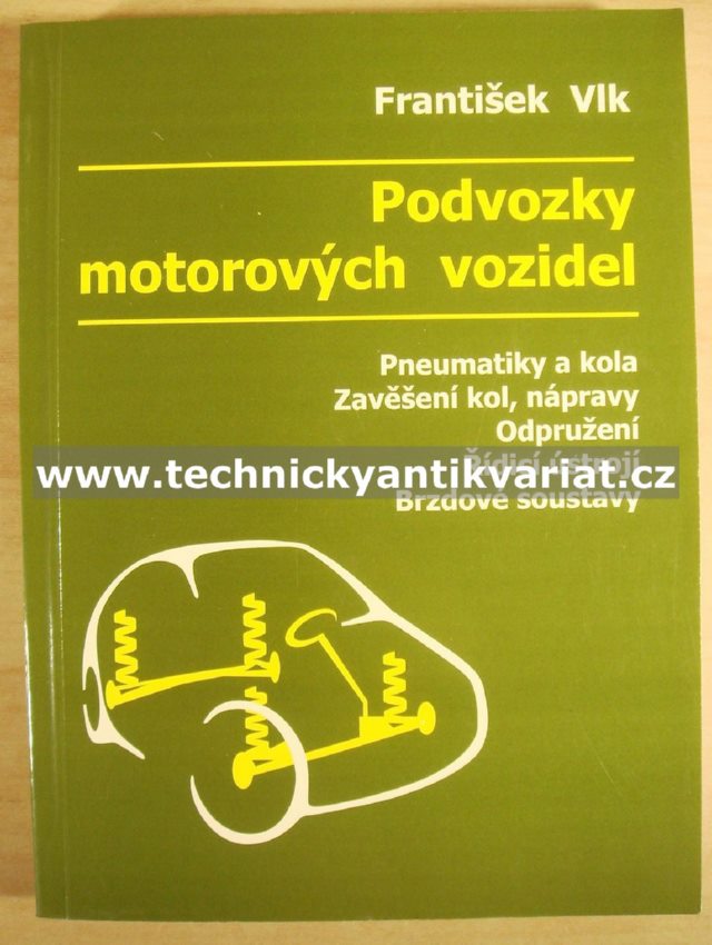 Podvozky motorových vozidel - František Vlk (2001)