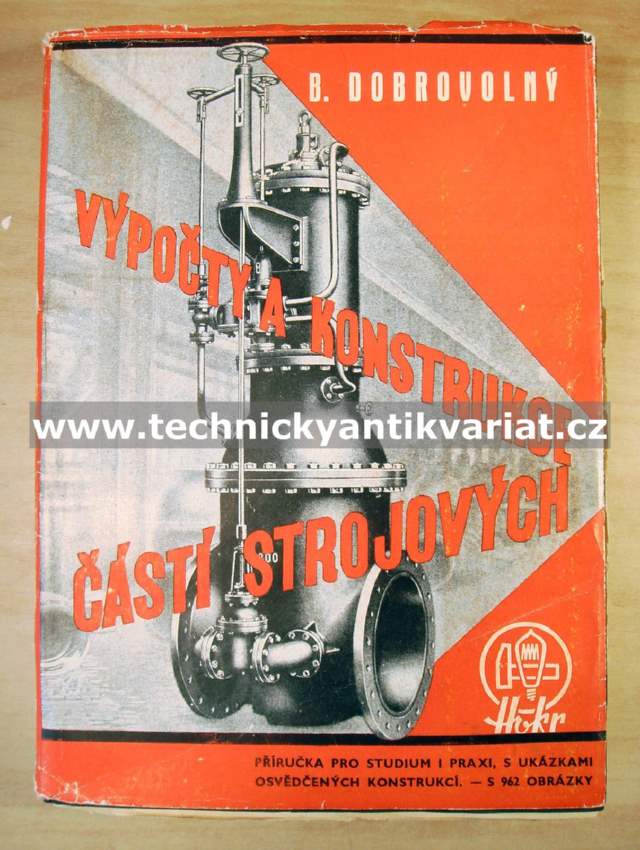 Výpočty a konstrukce - části strojové - B. Dobrovolný (1948)