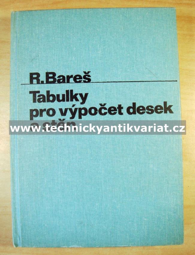 Tabulky pro výpočet desek a stěn - Richard Bareš (1979)