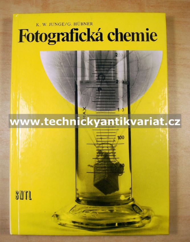 Fotografická chemie - K.W.Junge, G.Hubner (1987)
