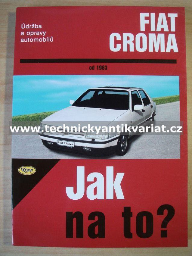 Fiat Croma - H.R.Etzold - Jak na to? č.59 (2001)