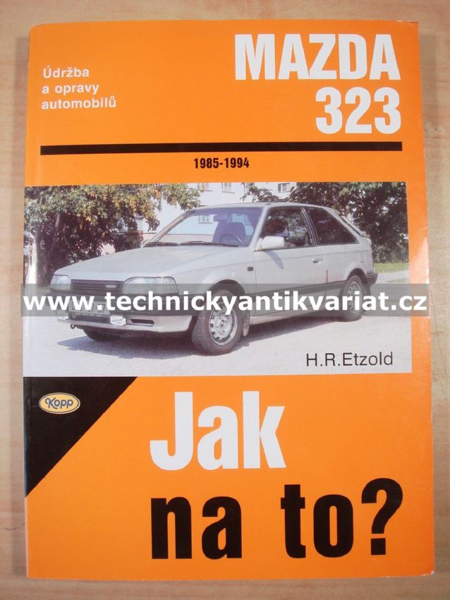 Mazda 323 - H.R.Etzold - Jak na to? č.40 (1999)