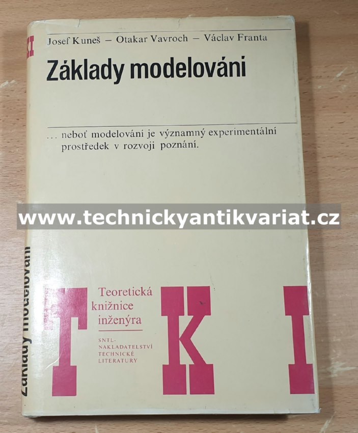 Základy modelování - Kuneš, Vavroch, Franta (1989)
